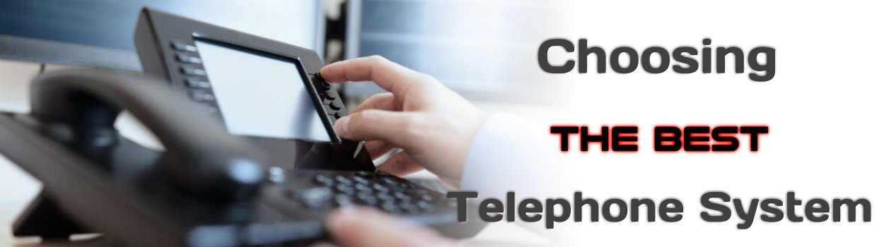 Choosing Best Telephone System in Dubai